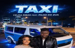 Celma Ribas – Taxi (feat. Filho Do Zua) Celma Ribas – Taxi (feat. Filho Do Zua)