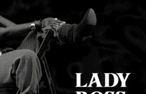 Eral – Lady Boss (feat. Fatboy 6.3 & T-Djay)