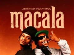 LeeMcKrazy & QuayR Musiq – Macala (Album) LeeMcKrazy & QuayR Musiq – Macala (Album)
