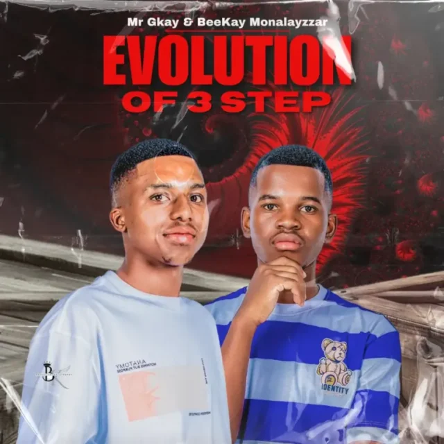 MR GKAY & Beekay Monalayzzar – Evolution Of 3step EP MR GKAY & Beekay Monalayzzar – Evolution Of 3step EP