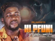 Mr. Xikheto – Hi Pfuni Mr. Xikheto – Hi Pfuni