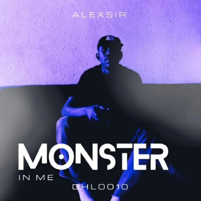 AlexSir – Monster In Me (Album)