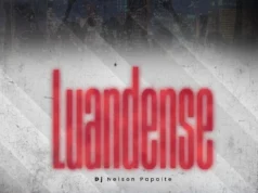 Dj Nelson Papoite – Luandense Dj Nelson Papoite – Luandense