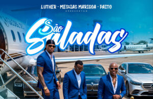 Messias Maricoa – São Saladas (feat. Luther & Paito) Messias Maricoa – São Saladas (feat. Luther & Paito)