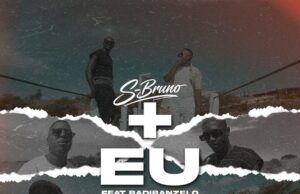 S-Bruno – Mais Eu (feat. Badibanzelo) S-Bruno – Mais Eu (feat. Badibanzelo)