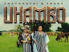 Thatohatsi & Tracy – UHAMBO (Album) Thatohatsi & Tracy – UHAMBO (Album)