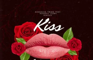 AdhesiveTwins – Kiss (Remixes) (feat. Russell Zuma) AdhesiveTwins – Kiss (Remixes) (feat. Russell Zuma)