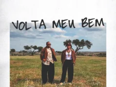 Badoxa & Khiaro – Volta Meu Bem Badoxa & Khiaro – Volta Meu Bem