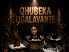 Civil Soul – Qhubeka uGalavante (feat. Busta 929 & Smaki 08) Civil Soul – Qhubeka uGalavante (feat. Busta 929 & Smaki 08)