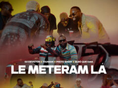 Dj Devictor – Le Meteram Lá (feat. Tshunami, Scro Que Cuia & Preto Show) Dj Devictor – Le Meteram Lá (feat. Tshunami, Scro Que Cuia & Preto Show)