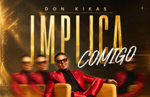 Don Kikas – Implica Comigo Don Kikas – Implica Comigo
