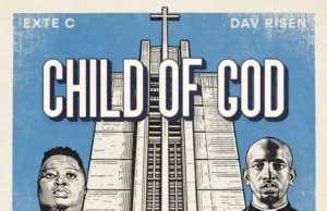 Exte C & Dav Risen – Child Of God Exte C & Dav Risen – Child Of God