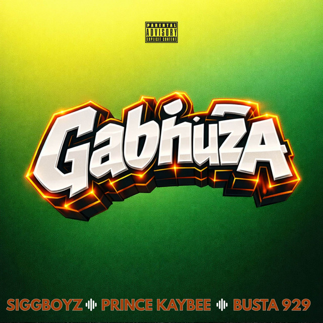 SIGGBOYZ – Gabhuza (feat. Busta 929 & Prince Kaybee) SIGGBOYZ – Gabhuza (feat. Busta 929 & Prince Kaybee)