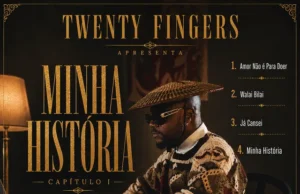 Twenty Fingers – Minha História EP Twenty Fingers – Minha História EP