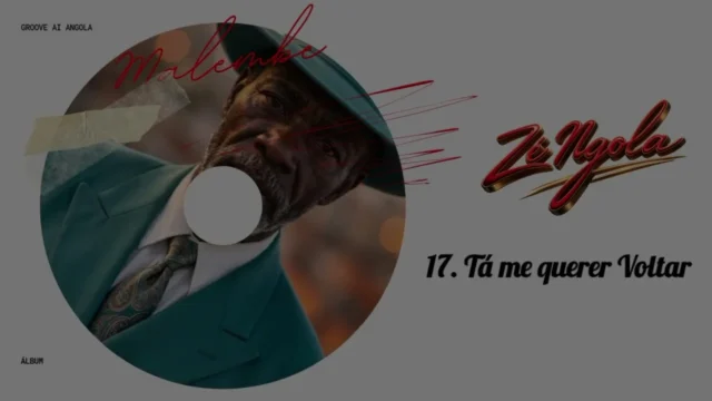 Zé Ngola – Tá me querer Voltar