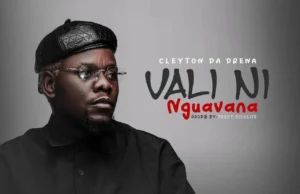 Cleyton Da Drena – Vali ni Nguavana Cleyton Da Drena – Vali ni Nguavana