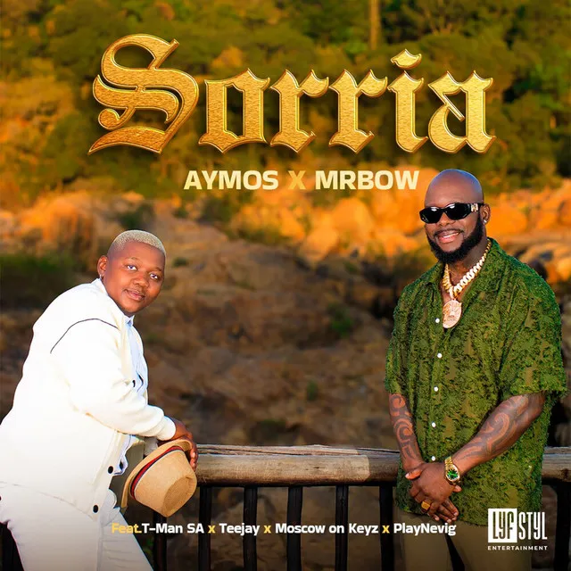 Aymos & Mr Bow – Sorria (feat. T-Man SA, Tee Jay, Moscow on Keyz & PlayNevig) Aymos & Mr Bow – Sorria (feat. T-Man SA, Tee Jay, Moscow on Keyz & PlayNevig)