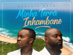 Classic Nova – Minha Terra (Inhambane) Classic Nova – Minha Terra (Inhambane)