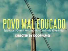 Epaitxoss One – Povo Mal Educado (feat. Antimônio & Arlinda Cherinda) Epaitxoss One - Povo Mal Educado (feat. Antimônio & Arlinda Cherinda)