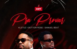 Kletuz, Button Rose & Samuel Beat – Pra Provar Kletuz, Button Rose & Samuel Beat – Pra Provar