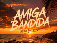 Ritmo Da Lusofonia – Amiga Bandida Ritmo Da Lusofonia – Amiga Bandida