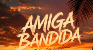 Ritmo Da Lusofonia – Amiga Bandida Ritmo Da Lusofonia – Amiga Bandida