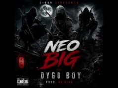 BIG NEO & Dygo Boy – BIG (Prod. Mr Dino) BIG NEO & Dygo Boy – BIG (Prod. Mr Dino)