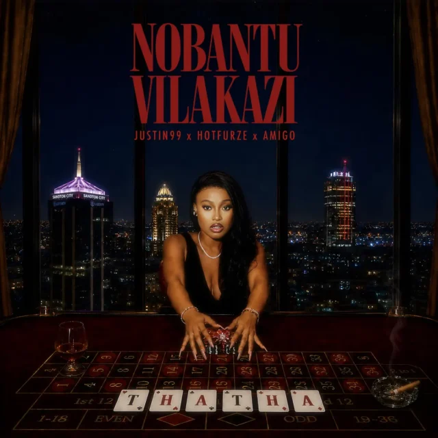 Nobantu Vilakazi, Mr Amigo, Justin99 & Hotfurze – Thatha Nobantu Vilakazi, Mr Amigo, Justin99 & Hotfurze – Thatha