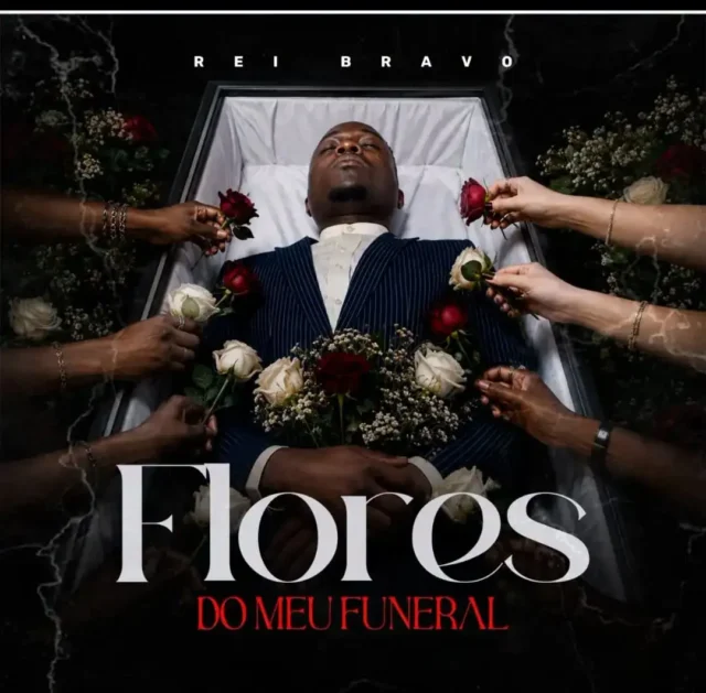 Rei Bravo - Flores Do Meu Funeral