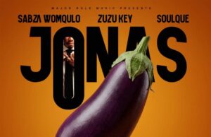 Sabza Womqulo, Zuzu Key & SoulQue – JONAS (feat. Dj Gish Lama Gosh, Tycoon F & Ama Grootman) Sabza Womqulo, Zuzu Key & SoulQue – JONAS (feat. Dj Gish Lama Gosh, Tycoon F & Ama Grootman)