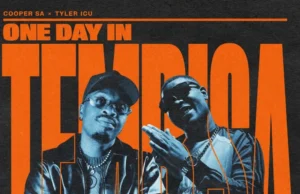 Tyler ICU & Cooper SA – Phata Phata (feat. Dr Peppa, Optimist Music ZA & Colkaze) Tyler ICU & Cooper SA - One Day (feat. Khalil Harrison, Ceeka RSA & Tyrone Dee)