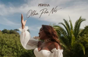 Pérola – Olha Pra Nós Pérola - Olha Pra Nós