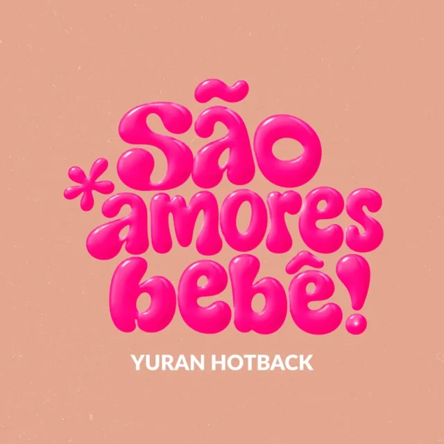 Yuran Hotback - São Amores Bebê