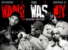 Bob Mabena, EeQue & Makhekhe Jr – Waar Was Jy (feat. Slyzza Rsa & Matute Boy) Bob Mabena, EeQue & Makhekhe Jr – Waar Was Jy (feat. Slyzza Rsa & Matute Boy)