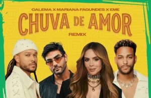 Calema – Chuva de Amor (Remix) (feat. Mariana Fagundes & Eme) Calema – Chuva de Amor (Remix) (feat. Mariana Fagundes & Eme)