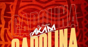 DJ Aka-M feat. Filodé & Kellvino – Carolina DJ Aka-M feat. Filodé & Kellvino – Carolina