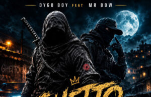 Dygo Boy – Ghetto (feat. Mr. Bow) Dygo Boy – Ghetto (feat. Mr. Bow)