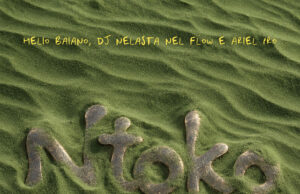 Helio Baiano – Ntoko (feat. DJ Nelasta & Ariel Pro) Helio Baiano – Ntoko (feat. DJ Nelasta & Ariel Pro)
