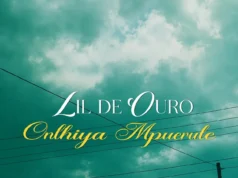 Lil de Ouro – O Meu Amigo Me Fala Mal Lil De Ouro – Onlhiya Mpuerule