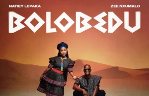 Natiey Lepaka, Zee Nxumalo & Kayykayy Production – Bolobedu (feat. Naija La Lekompo) Natiey Lepaka, Zee Nxumalo & Kayykayy Production – Bolobedu (feat. Naija La Lekompo)